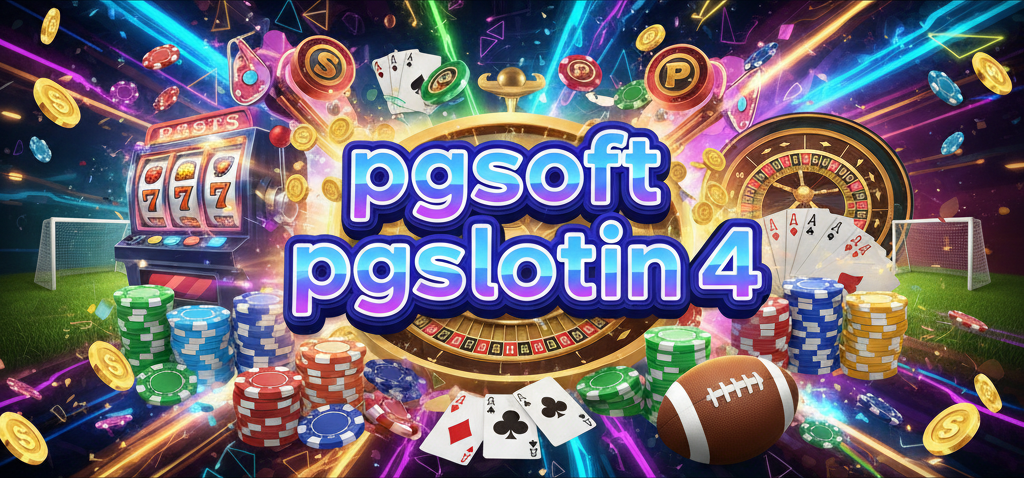 pgsoft pgslotin 4